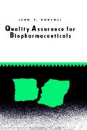 Quality Assurance for Biopharmaceuticals cover
