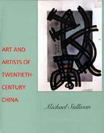 Art and Artists of Twentieth-Century China cover