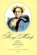 The King's Midwife: A History and Mystery of Madame du Coudray cover