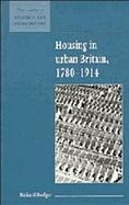 Housing in Urban Britain, 1780-1914 cover