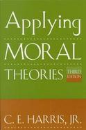 Applying Moral Theories cover