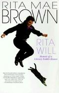 Rita Will Memoir of a Literary Rabble-Rouser cover