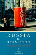 Russia in Transition Politics, Privatisation and Inequality cover