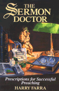 The Sermon Doctor Prescriptions for Successful Preaching cover