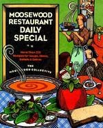 Moosewood Restaurant Daily Special: More Than 275 Recipes for Soups, Stews, Salad & Extras cover