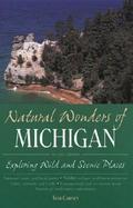 Natural Wonders of Michigan Exploring Wild and Scenic Places cover