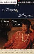 I Shall Not Be Moved cover