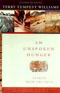 An Unspoken Hunger Stories from the Field cover