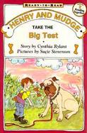 Henry and Mudge Take the Big Test The Tenth Book of Their Adventures cover