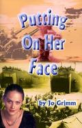 Putting on Her Face cover