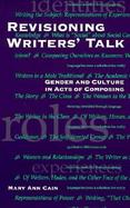 Revisioning Writers' Talk Gender and Culture in Acts of Composing cover