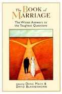 The Book of Marriage: The Wisest Answers to the Toughest Questions cover
