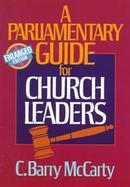 A Parliamentary Guide for Church Leaders cover