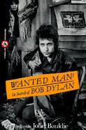 Wanted Man In Search of Bob Dylan cover