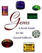 Gems: A Lively Guide for the Casual Collector cover