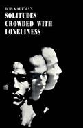 Solitudes Crowded With Loneliness cover