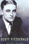 Scott Fitzgerald A Biography cover