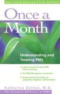 Once a Month: Understanding and Treating PMS cover