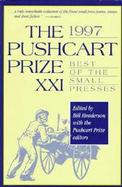 The 1997 Pushcart Prize Xxi Best of the Small Presses (volume21) cover