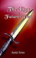 The King Of Futures Past cover