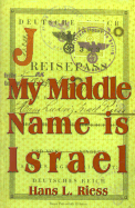 My Middle Name Is Israel A Wartime Memoir of Berlin, London and Shanghai cover