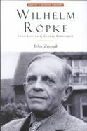 Wilhelm Ropke Swiss Localist, Global Economist cover