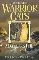 A Dangerous Path (Warrior Cats) cover
