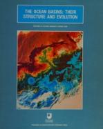 The Ocean Basins: Their Structure and Evolution cover