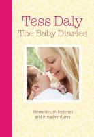 The Baby Diaries : Memories, Milestones and Misadventures cover