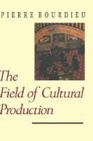 The Field of Cultural Production: Essays on Art and Literature cover