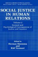 Social Justice in Human Relations Societal and Psychological Consequences of Justice and Injustice (volume2) cover