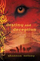 Destiny and Deception : A 13 to life Novel cover