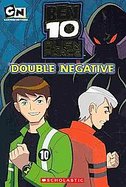Ben 10 Alien Force Chapter Book 2 Double Negative cover