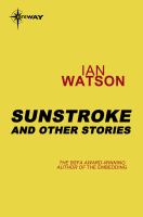 Sunstroke: And Other Stories cover