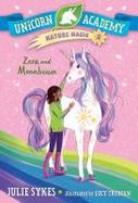 Unicorn Academy Nature Magic #3: Zara and Moonbeam cover