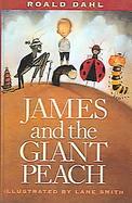 James and the Giant Peach: A Children's Story cover