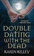 Double Dating With the Dead cover