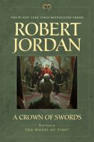 A Crown of Swords : Book Seven of 'the Wheel of Time' cover