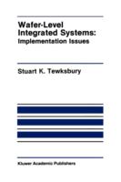 Wafer-Level Integrated Systems Implementation Issues cover