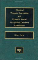 Chemical Weapons Destruction and Explosive Waste/Unexploded Ordnance Remediation Unexploded Ordnance Remediation cover