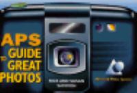 Aps Guide to Great Photos cover