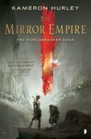 The Mirror Empire : Worldbreaker Saga 1 cover