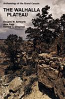 Archaeology of the Grand Canyon The Walhalla Plateau (volume3) cover