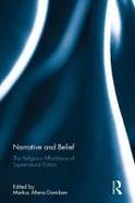 Narrative and Belief : The Religious Affordance of Supernatural Fiction cover