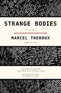 Strange Bodies : A Novel cover