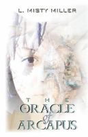 Oracle of Arcapus: The Power of All for the Love of One cover