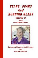 Years, Fears, and Running Gears With Retirement Years (volume2) cover