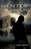 The Kingdom of Shadows : Book 1 Shadows' Fall cover