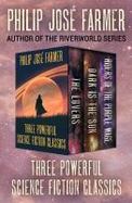 Three Powerful Science Fiction Classics cover