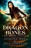 Dragon Bones : A Nia Rivers Novel cover